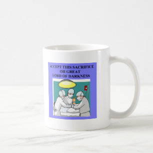 demonic doctor / surgeon joke coffee mug