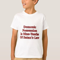 Demonic Possession Is Nine-Tenths Of Satan's Law