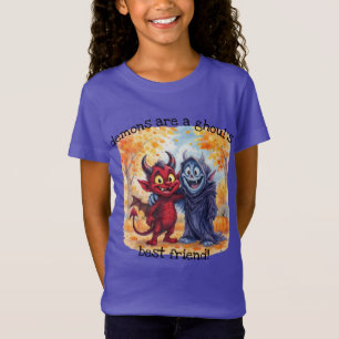 "Demons are a Ghoul's Best Friend" T-Shirt