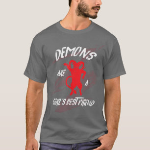 Demons Are A Girl's Best Friend Funny Halloween 17 T-Shirt