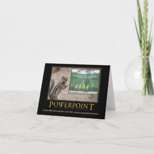 Demotivational Card: Powerpoint Card