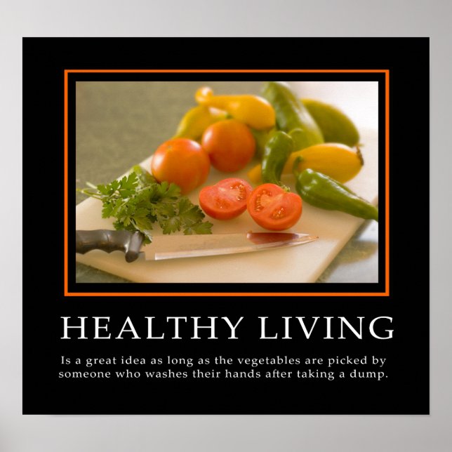 Demotivational Posters ... Healthy Living (Front)