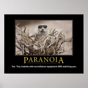 Demotivational Squirrel Poster: Paranoia Poster