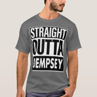 Dempsey Name Straight Outta Dempsey T-Shirt