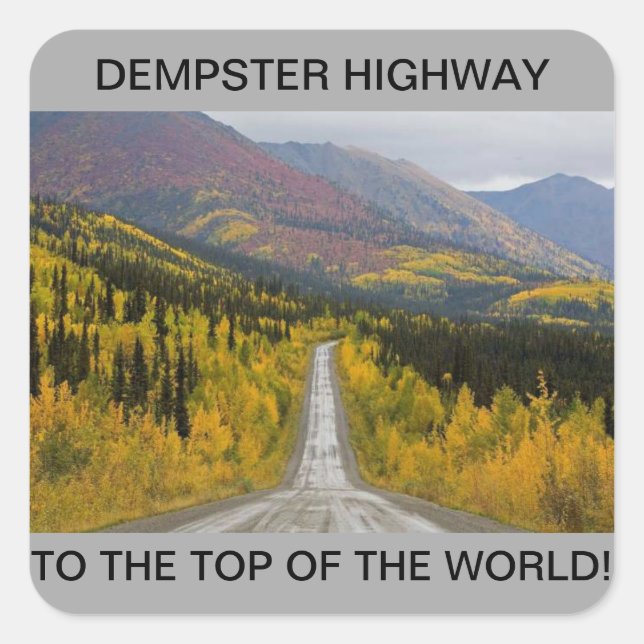 DEMPSTER HIGHWAY STICKER (Front)