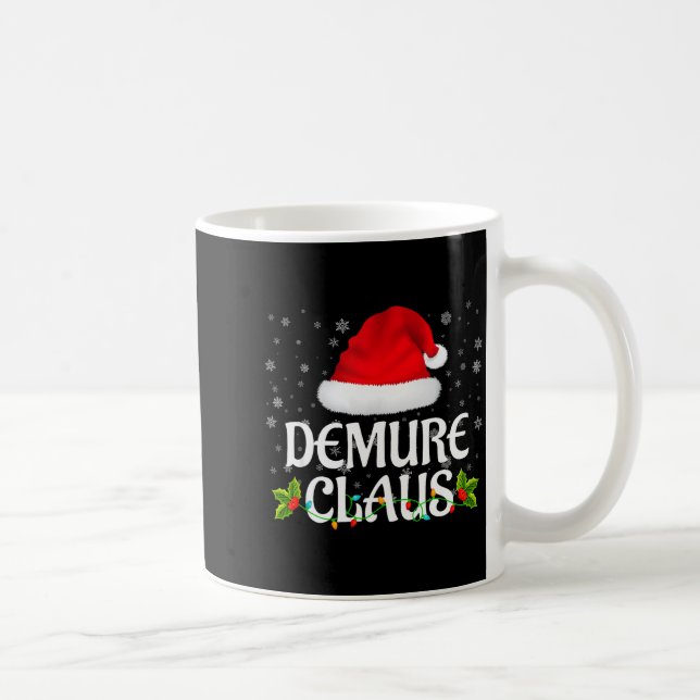 Demure Claus Christmas Lights Santa Pajama Family  Coffee Mug (Right)