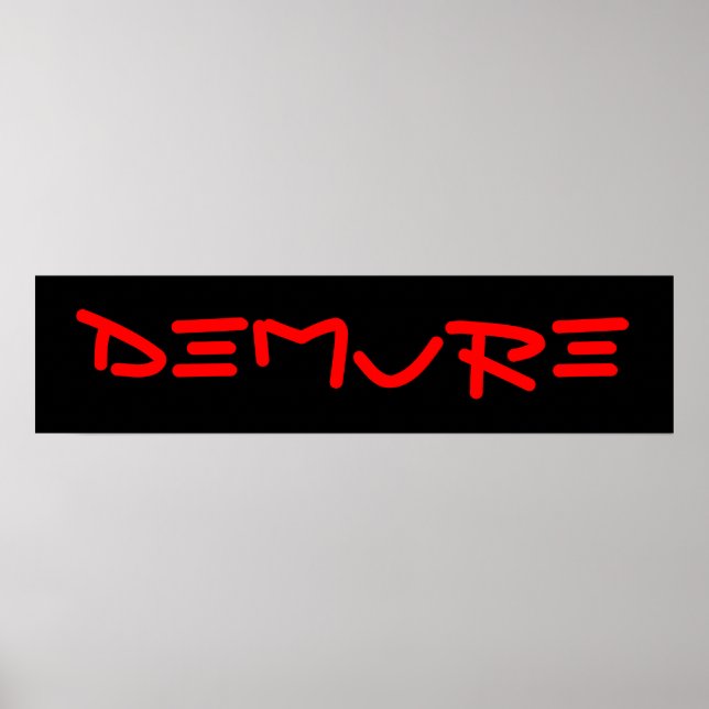 DEMURE POSTER #1 (Front)