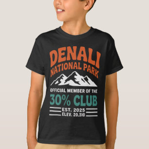 Denali 30 Percent Club Est 2025 Hiking Adventure G T-Shirt