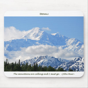 Denali / Mtns are calling-J Muir/with border Mouse Mat