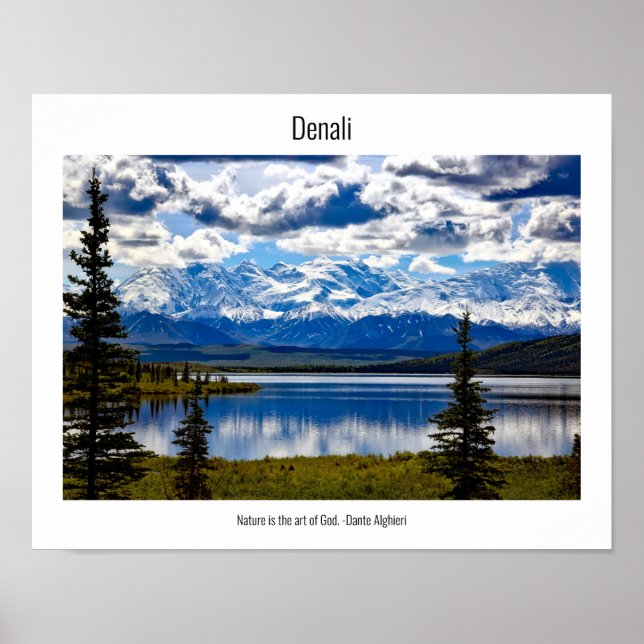 Denali National Park, Nature Scene & Quote Poster (Front)