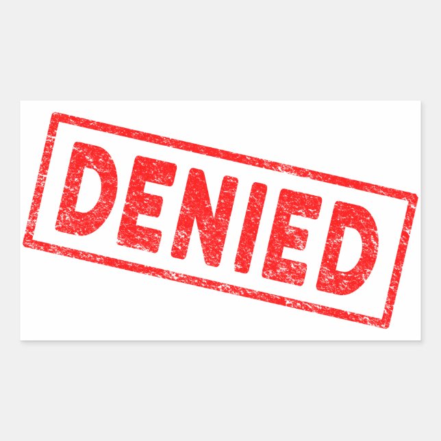 Denied Red Rubber Stamp Rectangular Sticker (Front)