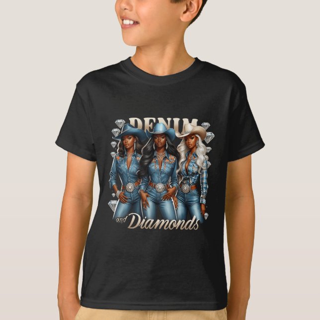 Denim And Diamonds African Melanin Swag Cowgirls R T-Shirt (Front)