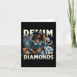 Denim And Diamonds African Melanin Swag Cowgirls W Card