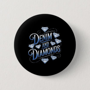Denim And Diamonds Country Western Bachelorette Pa 6 Cm Round Badge
