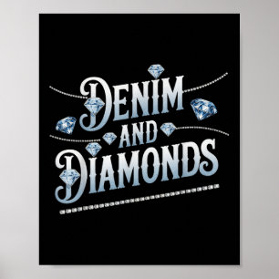 Denim And Diamonds Trendy Fashion Style Poster