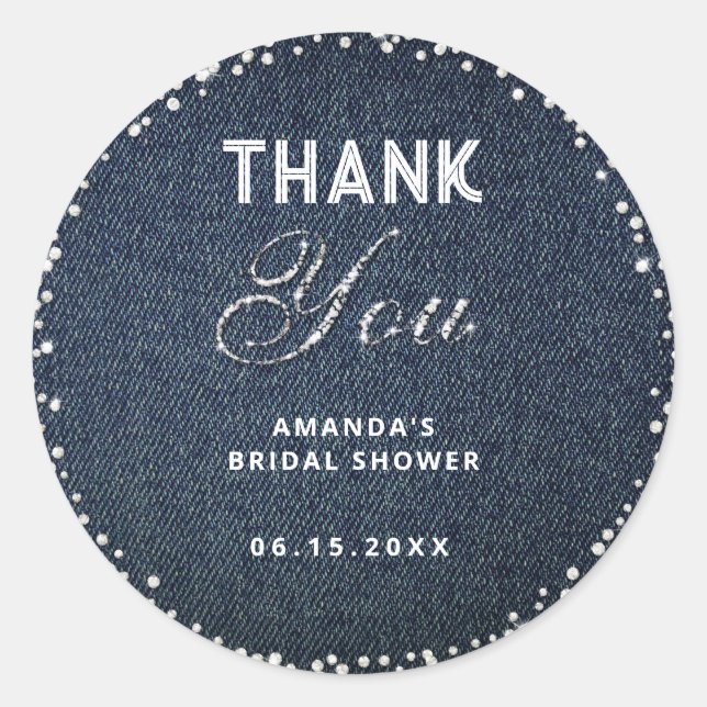 Denim Diamonds Glitter Rhinestone Bridal Thank You Classic Round Sticker (Front)