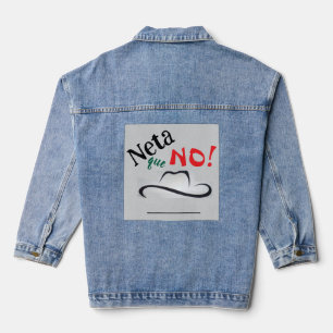Denim Jacket Neta que No!
