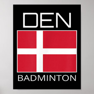 Denmark Badminton Team Danish Athlete Den Flag Pri Poster