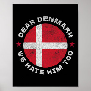 Denmark Dear Greenland We Hate Him Too Greenland A Poster
