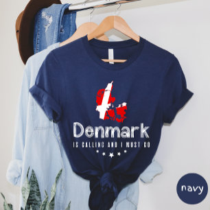 Denmark Is Calling And I Must Go T-shirt