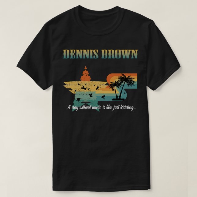 DENNIS BROWN  TShirt (Design Front)