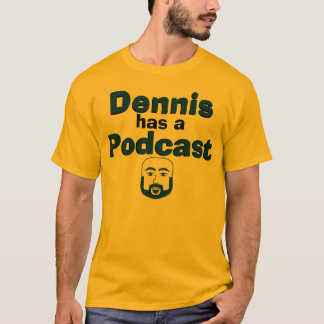 Dennis Has a Podcast - Front & Back, Orange T-Shirt