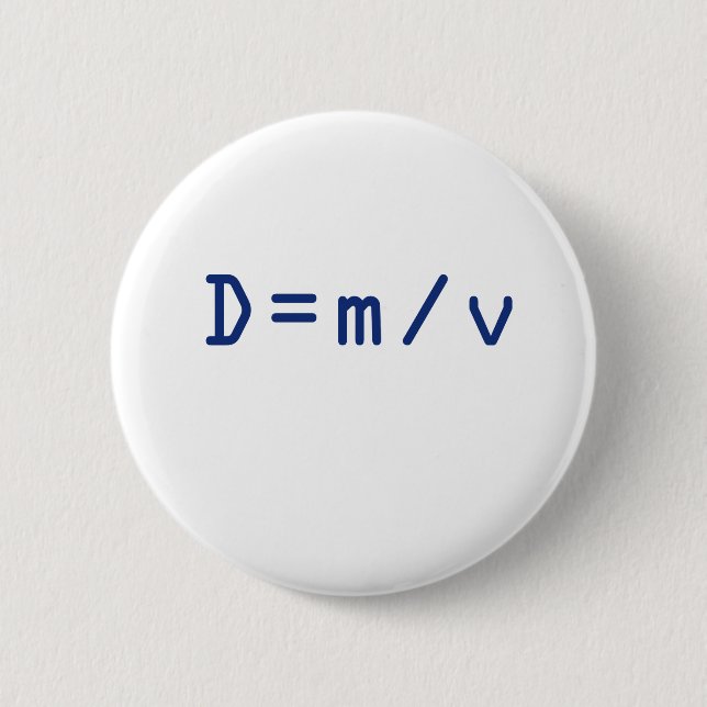 Density 6 Cm Round Badge (Front)