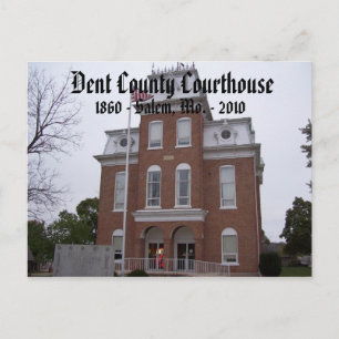 Dent County Courthouse, 1860 - Salem, Mo. ... Postcard