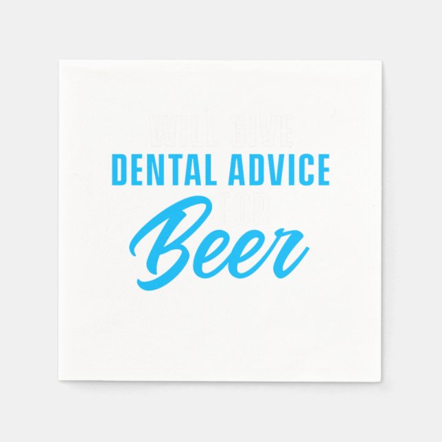 Dental Advice For Beer Dentist Dentistry Tooth Doc Napkin (Front)