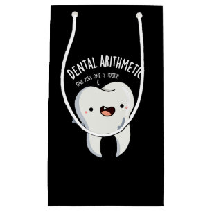 Dental Arithmetic Funny Tooth Pun Dark BG Small Gift Bag