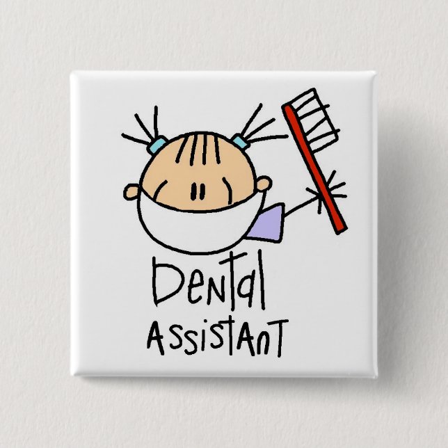 Dental Assistant 15 Cm Square Badge (Front)