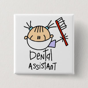Dental Assistant 15 Cm Square Badge
