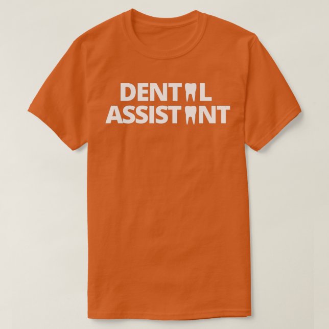 Dental Assistant 2022 T-Shirt (Design Front)