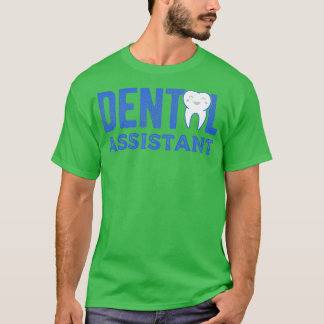 Dental Assistant 34 T-Shirt