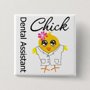 Dental Assistant Chick 15 Cm Square Badge