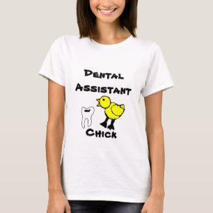 Dental Assistant Chick Woman's T-shirt