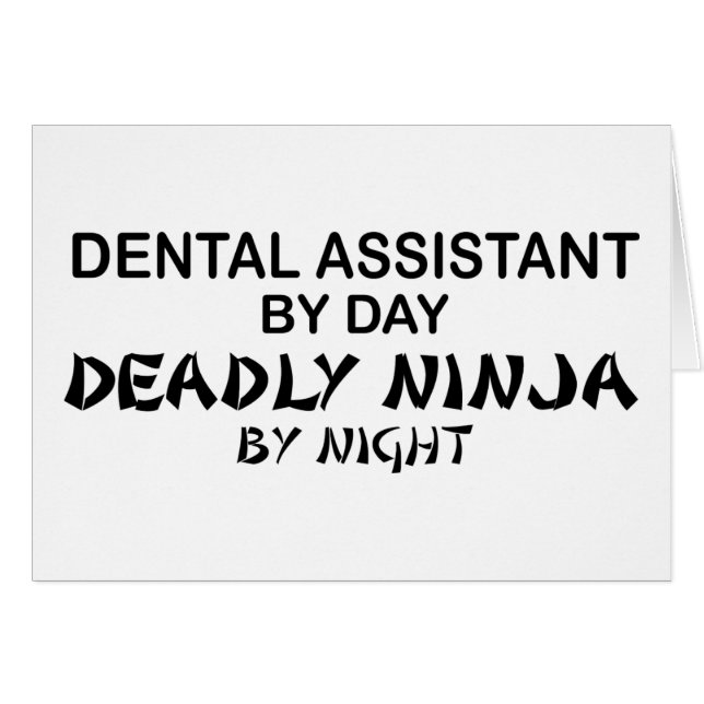 Dental Assistant Deadly Ninja (Front Horizontal)