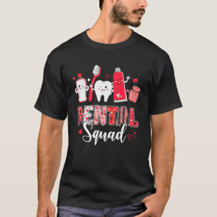 Dental Assistant Dentist Happy Valentine's Day T-Shirt