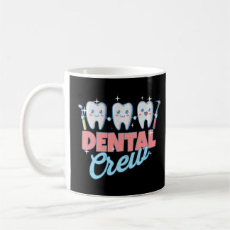 Dental Assistant Dentist Squad Teeth Tooth Surgery Coffee Mug