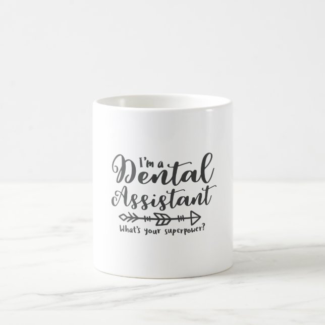 Dental assistant, dentist, super power coffee mug (Center)