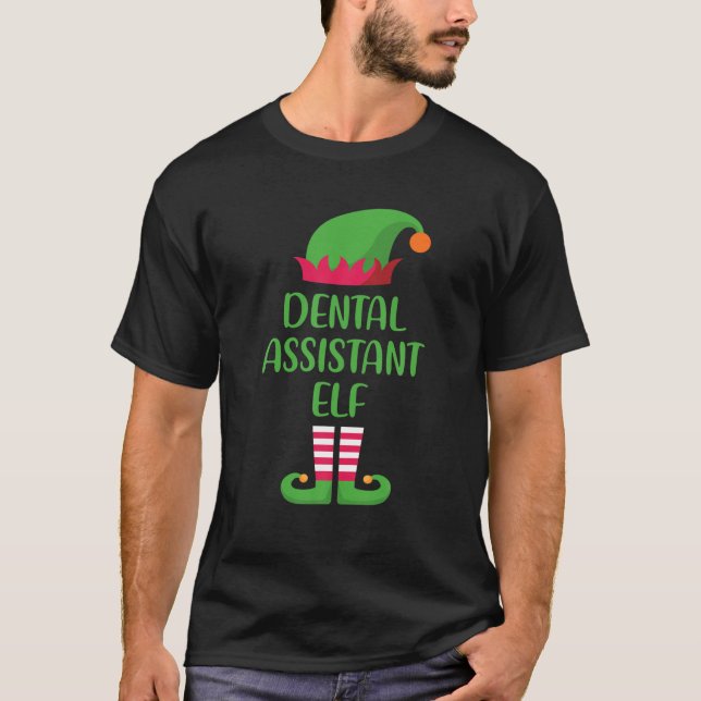 Dental Assistant Elf Christmas Family Matching Gro T-Shirt (Front)