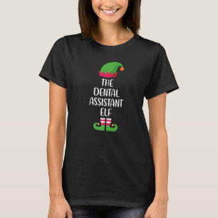 Dental Assistant Elf Family Matching Group Christm T-Shirt