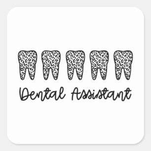 Dental Assistant   Gifts for Assistant Dentist Square Sticker
