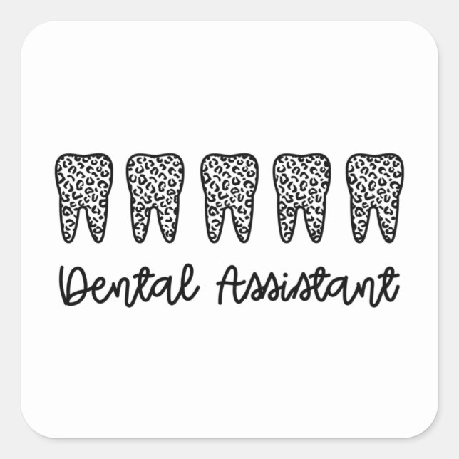Dental Assistant | Gifts for Assistant Dentist Square Sticker (Front)