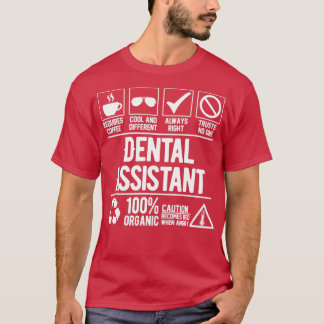 Dental Assistant Job T-Shirt