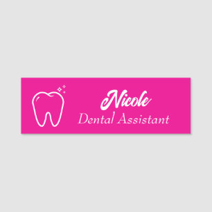 Dental Assistant Name Tag