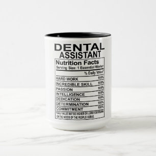 Dental Assistant Nutrition Facts Mug