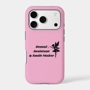 Dental Assistant Pink Phone Case Smile Maker