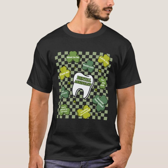 Dental Assistant St Patrick's Day 2023 Tooth Shamr T-Shirt (Front)