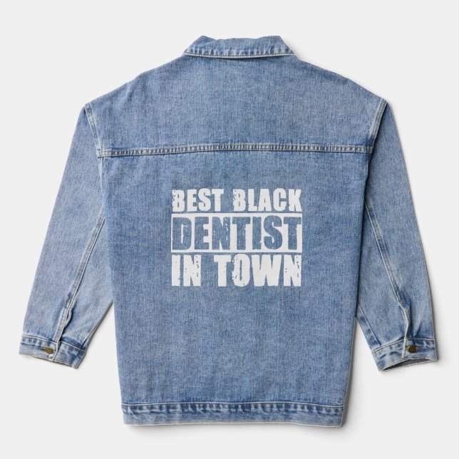 Dental Assistant Teeth Hygienist Black Dentist  Denim Jacket (Back)